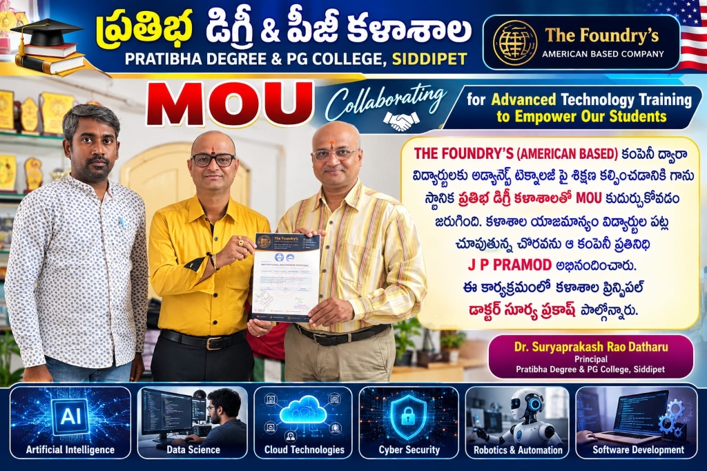 The Foundry's Partnered with Pratibha Degree & PG College, Siddipet